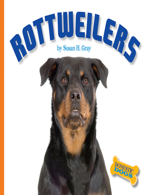 Title details for Rottweilers by Susan H. Gray - Wait list